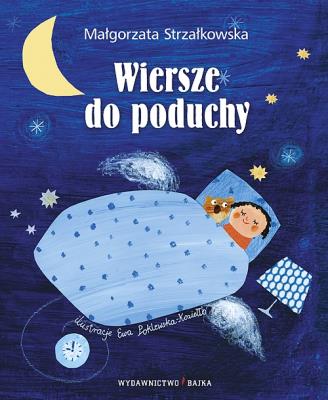 Wiersze do poduchy. Autor: Małgorzata Strzałkowska. SmakLiter.pl Okładka książki Wiersze do poduchy