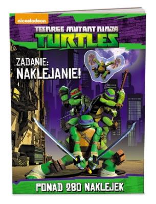 Okładka książki Wojownicze Żółwie Ninja. Zadanie: naklejanie!