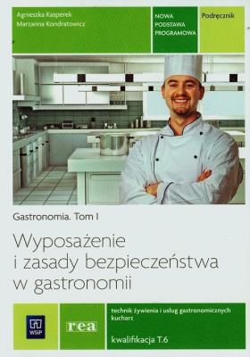 Okładka książki Wyposażenie i zasady bezp. w gastronomii REA-WSiP