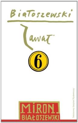 Zawał. Utwory zebrane. Tom 6. Autor: Białoszewski Miron. SmakLiter.pl Okładka książki Zawał. Utwory zebrane. Tom 6