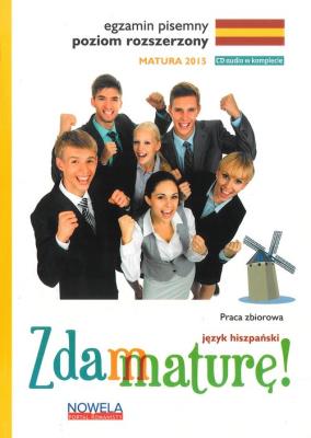 Okładka książki Zdam maturę 2015 język hiszpański poziom rozszerzony pisemny