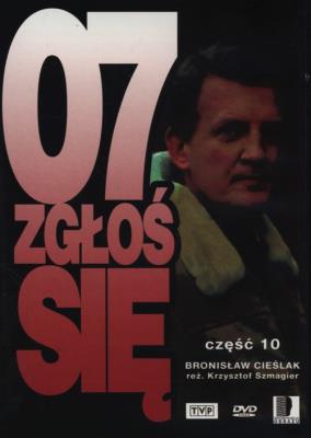 07 zgłoś się Część 10. Autor: Szmagier Krzysztof. SmakLiter.pl Okładka książki 07 zgłoś się Część 10