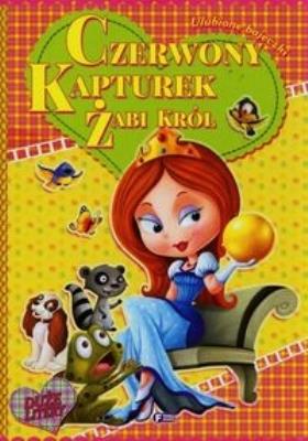 Okładka książki Czerwony kapturek. Żabi król. Ulubione bajeczki