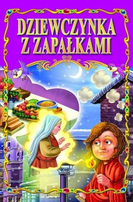 Dziewczynka z zapałkami BR ARTI. Autor: Opracowanie zbiorowe. SmakLiter.pl Okładka książki Dziewczynka z zapałkami BR ARTI