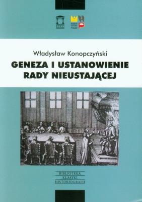 Okładka książki Geneza i ustanowienie Rady Nieustającej