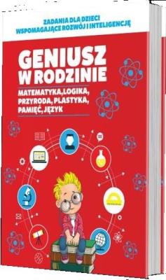 Geniusz w rodzinie. Matematyka, logika, przyroda... Autor: Iwona Baturo. SmakLiter.pl Okładka książki Geniusz w rodzinie. Matematyka, logika, przyroda..