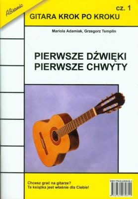 Okładka książki Gitara krok po kroku Część 1 Pierwsze dźwięki pierwsze chwyty