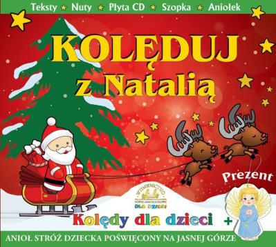 Kolęduj z Natalią + Cd. Autor: PRACA ZBIOROWA. SmakLiter.pl Okładka książki Kolęduj z Natalią + Cd