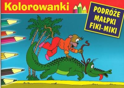 Kolorowanki (Fiki-Miki i krokodyl). Autor: Walentynowicz Marian. SmakLiter.pl Okładka książki Kolorowanki (Fiki-Miki i krokodyl)