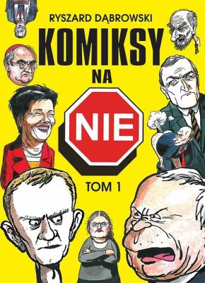 Komiksy na NIE Tom 1. Autor: Dąbrowski Ryszard. SmakLiter.pl Okładka książki Komiksy na NIE Tom 1