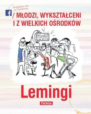 Okładka książki Lemingi. Młodzi wykształceni i z wielkich ośrodków