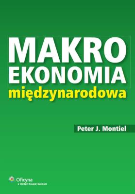 Makroekonomia międzynarodowa. Autor: Montiel Peter J.. SmakLiter.pl Okładka książki Makroekonomia międzynarodowa