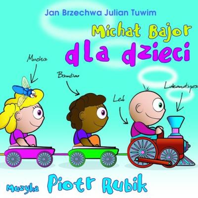 Michał Bajor dla dzieci. Autor: Michał Bajor. SmakLiter.pl Okładka książki Michał Bajor dla dzieci
