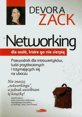 Networking dla osób, które go nie cierpią. Autor: Devora Zack. SmakLiter.pl Okładka książki Networking dla osób, które go nie cierpią