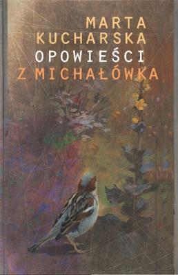 Okładka książki Opowieści z Michałówka