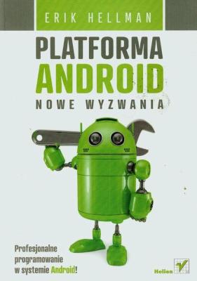 Okładka książki Platforma Android. Nowe wyzwania