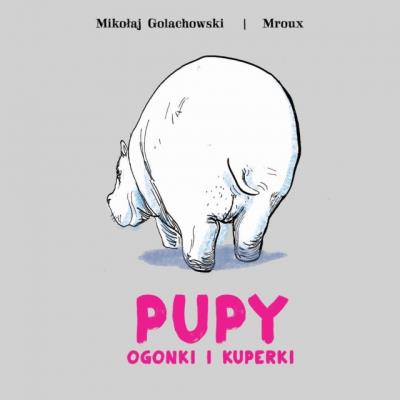 Okładka książki Pupy ogonki i kuperki