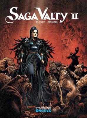 Saga Valty T. 2. Autor: Dufaux Jean, Aouamri. SmakLiter.pl Okładka książki Saga Valty T. 2