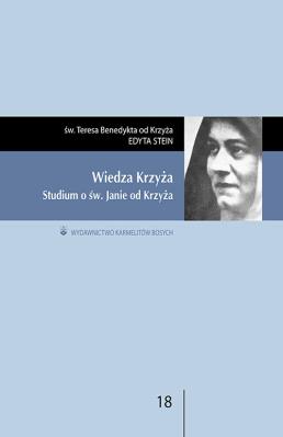 Wiedza Krzyża. Autor: św. Teresa Benedykta od Krzyża (Edyta Stein). SmakLiter.pl Okładka książki Wiedza Krzyża