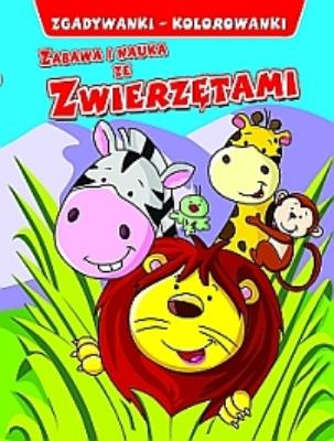 Zabawa i nauka ze zwierzętami. Autor:   Praca zbiorowa. SmakLiter.pl Okładka książki Zabawa i nauka ze zwierzętami