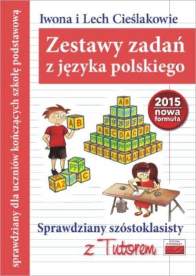 Zestawy zadań z języka polskiego. Autor: Cieślak Iwona, Cieślak Lech. SmakLiter.pl Okładka książki Zestawy zadań z języka polskiego