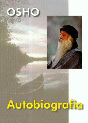 Autobiografia. Autor: Osho. SmakLiter.pl Okładka książki Autobiografia