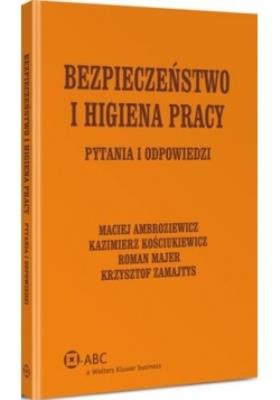 Bezpieczeństwo i higiena pracy. Autor: Kościukiewicz Kazimierz, Zamajtys Krzysztof, Ambroziewicz Maciej, Roman Majer. SmakLiter.pl Okładka książki Bezpieczeństwo i higiena pracy