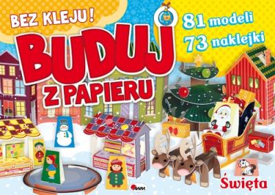Buduj z papieru. Święta. Autor: Opracowanie zbiorowe. SmakLiter.pl Okładka książki Buduj z papieru. Święta