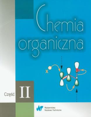 Chemia organiczna. Część II. Autor: Clayden Jonathan, Greeves N., Warren Stuart, Wothers Peters. SmakLiter.pl Okładka książki Chemia organiczna. Część II