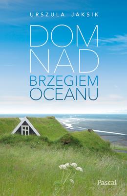 Okładka książki Dom nad brzegiem oceanu