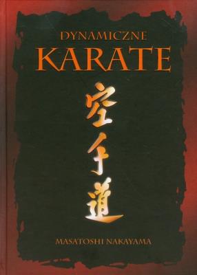 Dynamiczne karate. Autor: Nakayama Masatoshi. SmakLiter.pl Okładka książki Dynamiczne karate