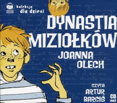 Dynastia Miziołków audiobook. Autor: Olech Joanna. SmakLiter.pl Okładka książki Dynastia Miziołków audiobook