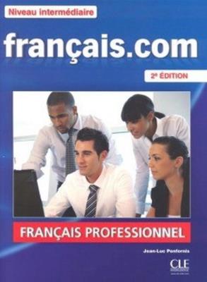 Okładka książki Francais. com Niveau intermediaire podręcznik + DVD + guide communication