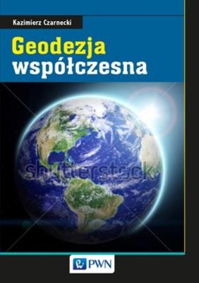 Geodezja współczesna. Autor: Czarnecki Kazimierz. SmakLiter.pl Okładka książki Geodezja współczesna