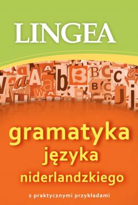 Gramatyka języka niderlandzkiego. Autor: Opracowanie zbiorowe. SmakLiter.pl Okładka książki Gramatyka języka niderlandzkiego