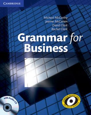 Grammar for Business with CD. Autor: McCarthy Michael, McCarten Jeanne, Clarc David, Clarc Rachel. SmakLiter.pl Okładka książki Grammar for Business with CD