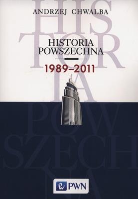 Okładka książki Historia powszechna 1989-2011 BR