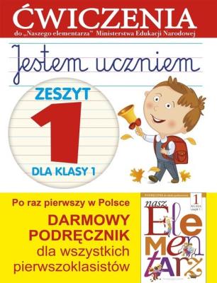 Jestem uczniem. Zeszyt 1 dla klasy 1. Ćwiczenia. Autor: Anna Wiśniewska (red.). SmakLiter.pl Okładka książki Jestem uczniem. Zeszyt 1 dla klasy 1. Ćwiczenia