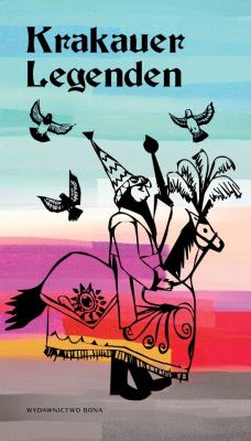 Legendy krakowskie wer. niemiecka. Autor: Majorczyk Anna. SmakLiter.pl Okładka książki Legendy krakowskie wer. niemiecka