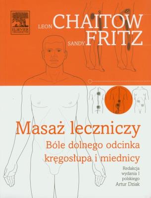 Masaż leczniczy. Autor: Chaitow Leon, Fritz Sandy. SmakLiter.pl Okładka książki Masaż leczniczy