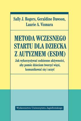 Okładka książki Metoda Wczesnego Startu dla dziecka z autyzmem