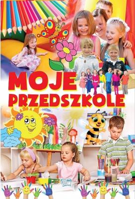 Okładka książki Moje przedszkole