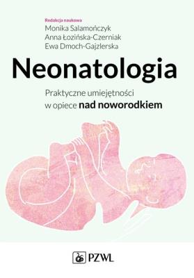 Neonatologia. Autor: Opracowanie zbiorowe. SmakLiter.pl Okładka książki Neonatologia
