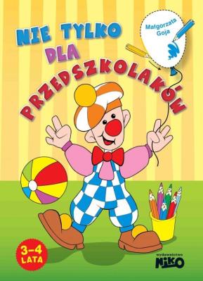 Okładka książki Nie tylko dla przedszkolaków