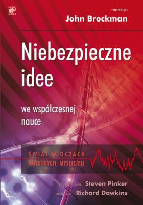 Niebezpieczne idee we współczesnej nauce. Autor: Agnieszka Nowak. SmakLiter.pl Okładka książki Niebezpieczne idee we współczesnej nauce