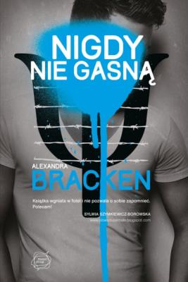 Okładka książki Nigdy nie gasną