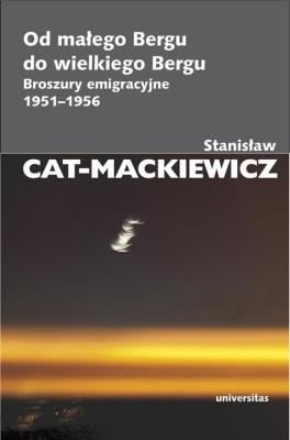 Od małego Bergu do wielkiego Bergu. Broszury.... Autor: Stanisław Cat-Mackiewicz. SmakLiter.pl Okładka książki Od małego Bergu do wielkiego Bergu. Broszury...