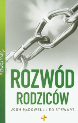 Pierwsza pomoc. Rozwód rodziców. Autor: Josh McDowell, Ed Stewart. SmakLiter.pl Okładka książki Pierwsza pomoc. Rozwód rodziców