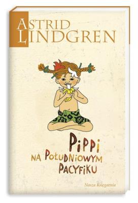 Okładka książki Pippi na Południowym Pacyfiku