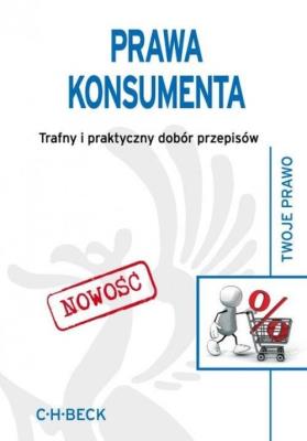 Prawa konsumenta. Autor: Opracowanie zbiorowe. SmakLiter.pl Okładka książki Prawa konsumenta